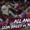 ALL ANGLES | Leon Bailey vs. Manchester United