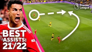 BEST Premier League Assists ft. Cristiano Ronaldo & Mohamed Salah | 2021/22