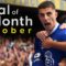 Chelsea Goal of the Month ft. Gallagher, James & Mount | October 2022