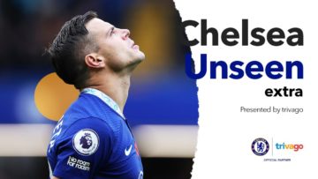 Defeat in the London Derby | Chelsea Unseen Extra | Presented by trivago