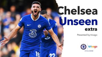 Dominance at The Bridge over Wolves | Chelsea Unseen Extra | Presented by Trivago