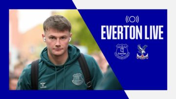 EVERTON V CRYSTAL PALACE | Live pre-match show from Goodison Park!