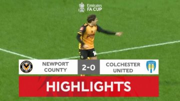 Lewis Goal Sees Exiles Through | Newport County 2-0 Colchester United Emirates FA Cup 2022-23