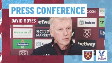 Lucas Paqueta is ready for the squad | David Moyes Press Conference | West Ham v Crystal Palace