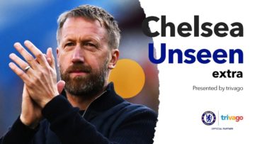 Masons brace and Kepas masterclass away at Villa | Chelsea Unseen Extra presented by Trivago