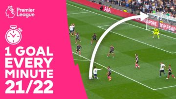 The BEST Premier League goal scored from EVERY MINUTE [1 – 90+9] | 21/22