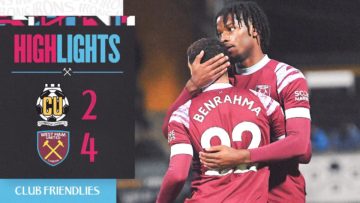 Cambridge United 2-4 West Ham | Benrahma Scores Stunner In Comeback Win | Friendly Highlights
