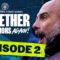 MAN CITY DOCUMENTARY SERIES 2021/22 | EPISODE 2 OF 7 | Together: Champions Again!