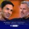 Mikel Arteta reviews his Arsenal career with Jamie Carragher | MNF Special Part 1