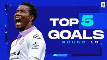 Okereke with a pure gem | Top 5 Goals by crypto.com | Round 13 | Serie A 2022/23