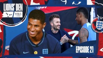 Rashford Chats Meeting Beckham, 50 Caps & THAT Freekick 🤩 | Ep.21| Lions Den With M&S Food