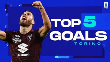 The best goals of every team: Torino | Top 5 Goals | Serie A 2022/23
