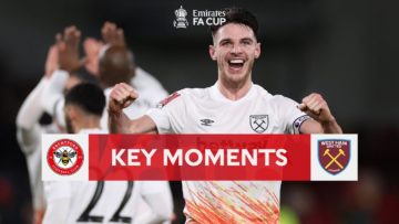 Brentford v West Ham United | Key Moments | Third Round | Emirates FA Cup 2022-23