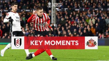 Fulham v Sunderland | Key Moments | Fourth Round | Emirates FA Cup 2022-23