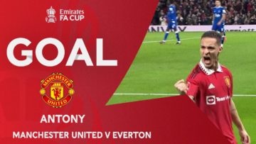GOAL | Antony | Manchester United v Everton | Third Round | Emirates FA Cup 2022-23