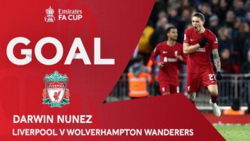 GOAL | Darwin Nunez | Liverpool v Wolverhampton Wanderers | Third Round | Emirates FA