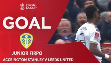 GOAL | Junior Firpo | Accrington Stanley v Leeds United | Emirates FA Cup 2022-23