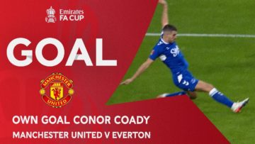 GOAL | O.G Conor Coady | Manchester United v Everton | Third Round | Emirates FA Cup 2022-23