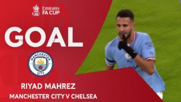 GOAL | Riyad Mahrez | Manchester City v Chelsea | Third Round | Emirates FA Cup 2022-23