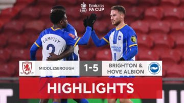 Mac Allister Double as Brighton Score FIVE | Middlesbrough 1-5 Brighton | Emirates FA Cup 2022-23