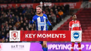 Middlesbrough v Brighton and Hove Albion | Key Moments | Third Round | Emirates FA Cup 2022-23