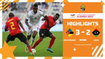 Mozambique 🆚 Libya  Highlights – #TotalEnergiesCHAN2022 group stage – MD2