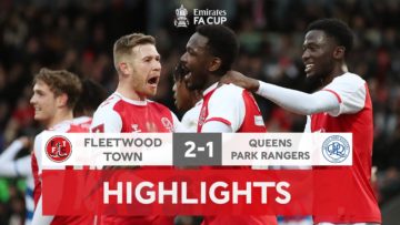 Omochere Sends Fleetwood Through | Fleetwood Town 2-1 Queens Park Rangers | Emirates FA Cup 2022-23