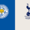 Leicester City v Tottenham Hotspur