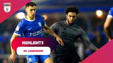 Birmingham City vs Cardiff City | 0-2 | Highlights | EFL Championship 2022/23