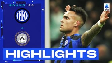 Inter-Udinese 3-1 | Martinez rounds-off Inter win at San Siro: Goals & Highlights | Serie A 2022/23