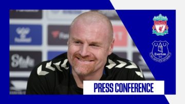 LIVERPOOL V EVERTON | Sean Dyches Merseyside derby press conference