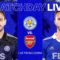 MATCHDAY LIVE! Leicester City vs. Arsenal