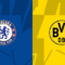 Chelsea v Borussia Dortmund
