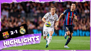 HIGHLIGHTS | FC Barcelona 2-1 Real Madrid | LaLiga 2022/23