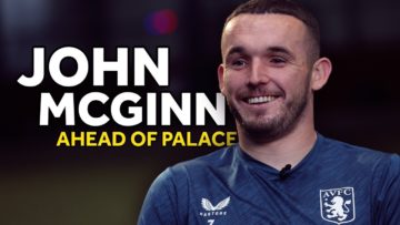 Im starting to find my rhythm again | John McGinn Pre-Palace