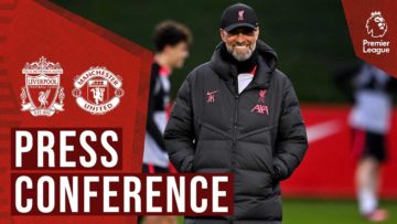 Jürgen Klopps pre-match press conference | Liverpool vs Manchester United