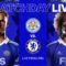 MATCHDAY LIVE! Leicester City vs. Chelsea.