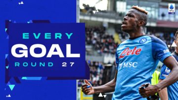 Osimhen dominating the scoring charts | Goal Collection | Round 27 | Serie A 2022/23