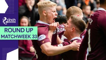 Hearts Fire Six Past Struggling Ross County | Premiership Matchweek 33 Round Up | cinch SPFL