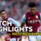 HIGHLIGHTS | TRAORE & WATKINS ON TARGET AGAIN | Aston Villa 2-0 Nottingham Forest