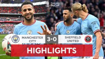 Mahrez HAT-TRICK Sends City Final Bound | Manchester City 3-0 Sheffield United Emirates FA Cup 22-23