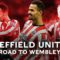 Sheffield United ● Road to Wembley ● | Emirates FA Cup 2022 -23