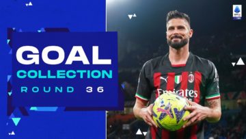 Giroud hits first hattrick with Milan | Goal Collection | Round 36 | Serie A 2022/23