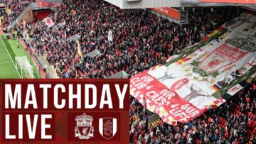 Matchday Live: Liverpool vs Fulham | Premier League build-up from Anfield