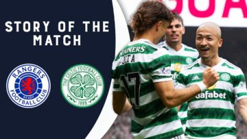 Pitchside Views from the Semi-Final Derby | Rangers 0-1 Celtic | Story of the Match