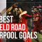 Liverpools BEST goals in front of the Anfield Road end