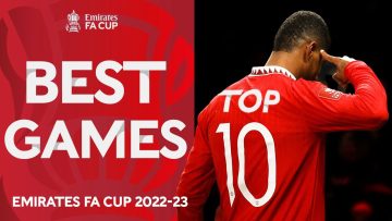 Top 10 FA Cup Games Of The Season | Emirates FA Cup 2022-23