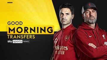 Arsenal, Liverpool & Lavia updates! | Good Morning Transfers