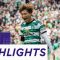 Celtic 4-2 Ross County | Bhoys Score Four In Season Opener | cinch Premiership