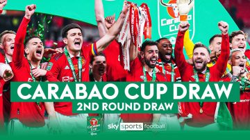 LIVE Carabao Cup Second Round Draw! 🏆